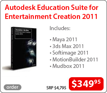 Autodesk Education Suite for Entertainment Creation 2011Includes: Maya 2011, 3ds Max 2011, Softimage 2011, MotionBuilder 2011, Mudbox 2011. Price: $349.95 (SRP $4,795)